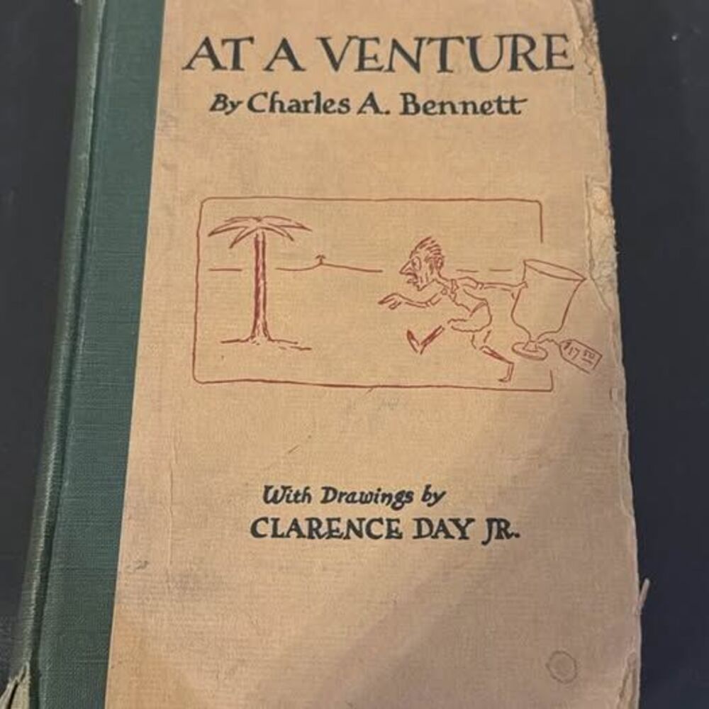 At a Venture - Antiquarian Book by Charles Bennett - - First Edition- 1924